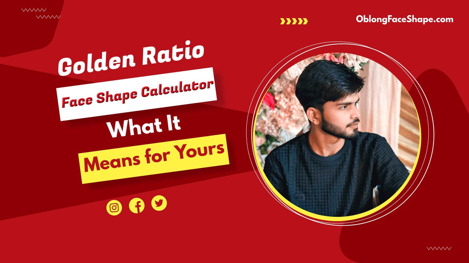 Golden Ratio Face Shape Calculator: What It Means for Yours